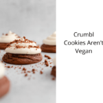 Crumbl Cookies Aren't Vegan