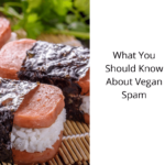 What You Should Know About Vegan Spam