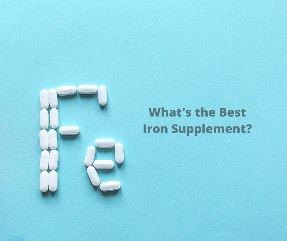 What’s the Best Iron Supplement?