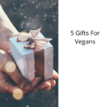 5-Gifts-For-Vegans
