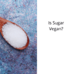 Is Sugar Vegan?