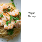 Vegan Shrimp Mimicking the Taste and Texture of Real Shrimp