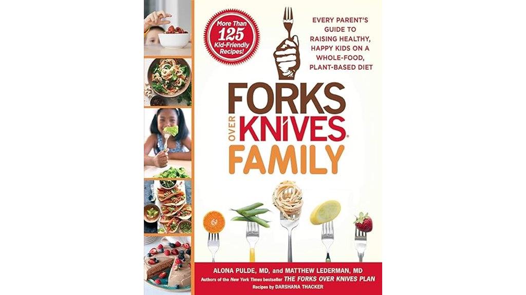 plant based family nutrition guide